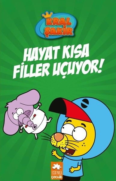 Kral Şakir 4 Hayat Kısa Filler Uçuyor Varol Yaşaroğlu