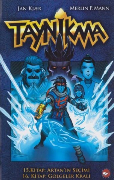 Taynikma 15. Kitap Artan'ın Seçimi ve 16. Kitap Gölgeler Kralı Ciltli Merlin P. Mann