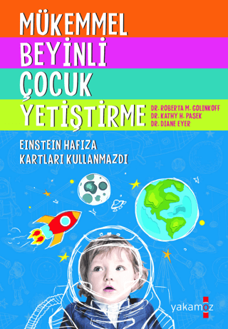Mükemmel Beyinli Çocuk Yetiştirme D. Eyer , K. H. Pasek , R. M. Golinkoff