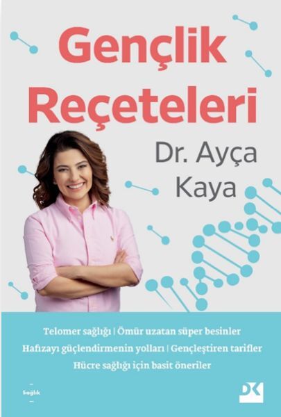 Gençlik Reçeteleri Ayça Kaya
