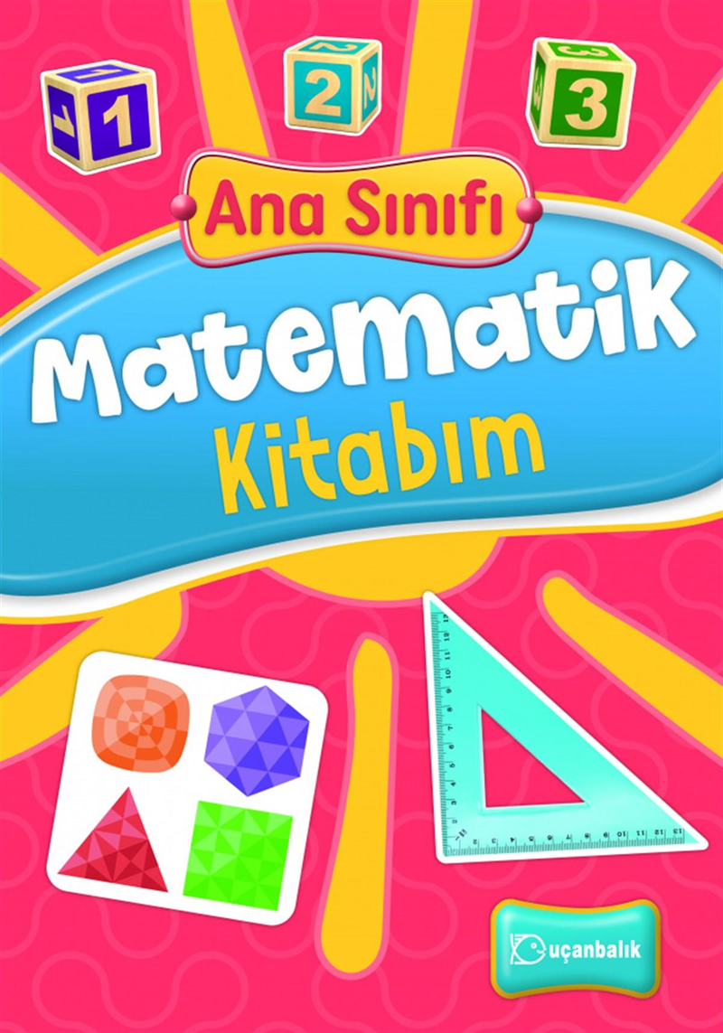 Uçanbalık Ana Sınıfı Matematik Kitabım