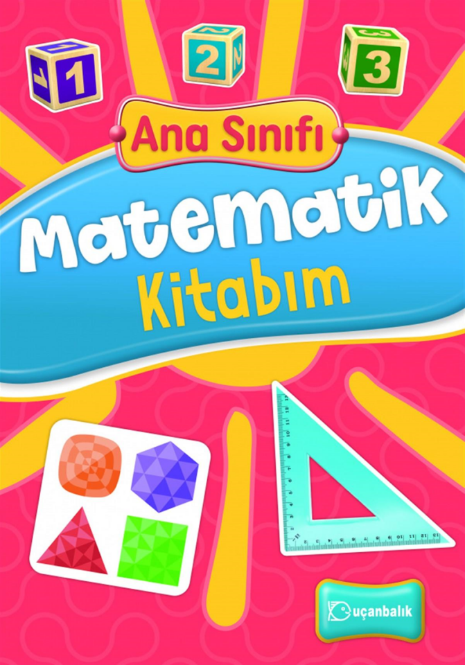 Uçanbalık Ana Sınıfı Matematik Kitabım
