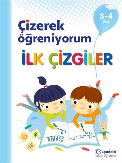 Uçanbalık Çizerek Öğreniyorum İlk Çizgiler 3-4 Yaş