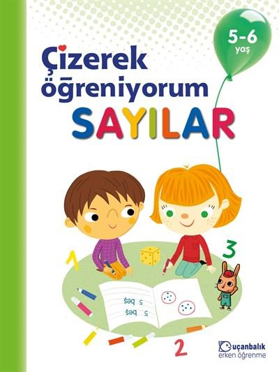 Uçanbalık Çizerek Öğreniyorum Sayılar 5-6 Yaş