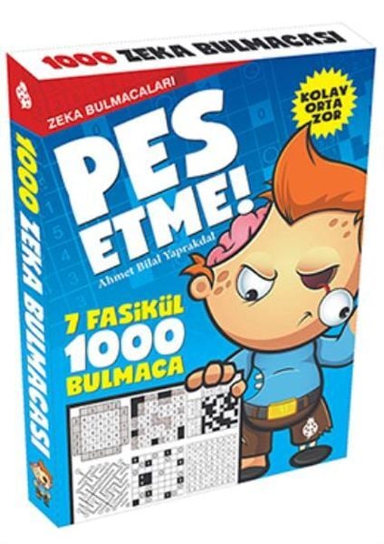 Zeka Bulmacaları Pes Etme 7 Fasikül Ahmet Bilal Yaprakdal