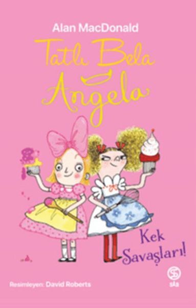 Tatlı Bela Angela Kek Savaşları Alan MacDonald