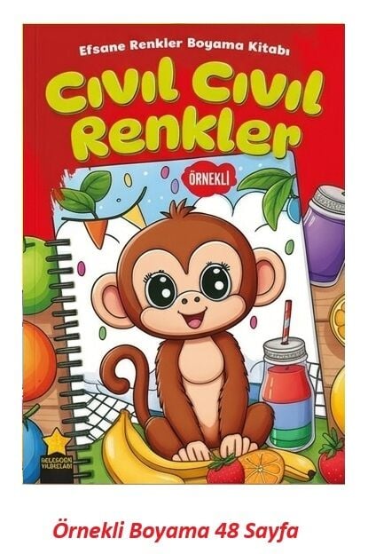 Efsane Renkler Boyama Kitabı Cıvıl Cıvıl Renkler