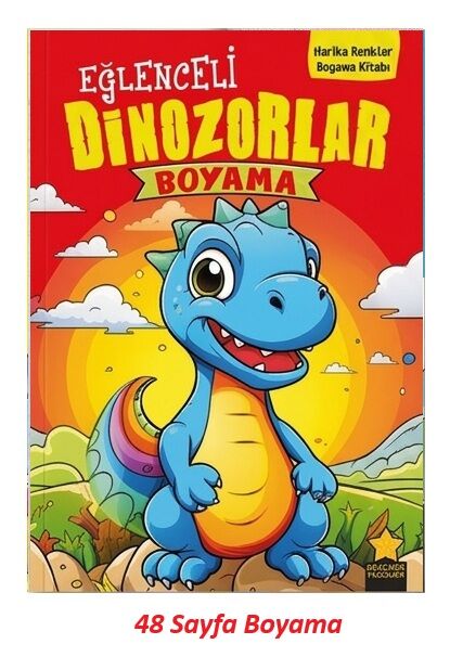 Harika Renkler Eğlenceli Dinozorlar Boyama Kitabı
