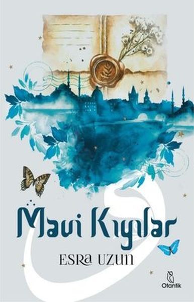 Mavi Kıyılar Esra Uzun