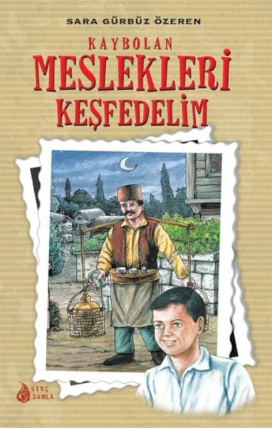 Kaybolan Meslekleri Keşfedelim Sara Gürbüz Özeren