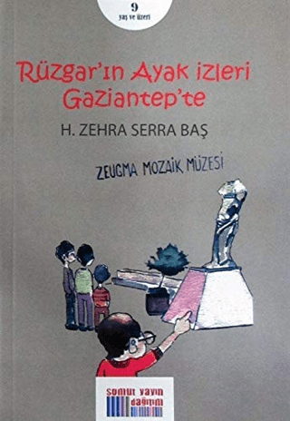 Rüzgar'ın Ayak İzleri Gaziantep'te H. Zehra Serra Baş
