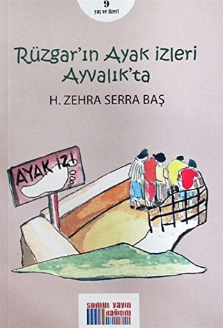 Rüzgar'ın Ayak İzleri Ayvalık'ta H. Zehra Serra Baş