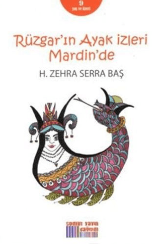 Rüzgar'ın Ayak İzleri Mardin'de H. Zehra Serra Baş
