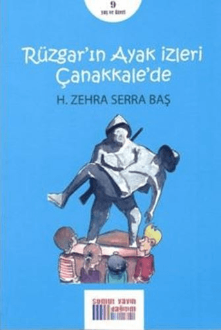 Rüzgarın Ayak İzleri Çanakkale'de H. Zehra Serra Baş