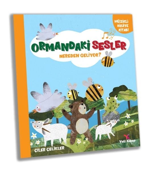 Ormandaki Sesler Nereden Geliyor Çiler Çelikler