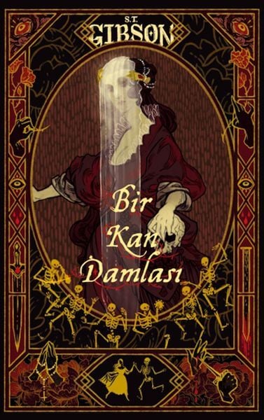 Bir Kan Damlası S.T. Gibson