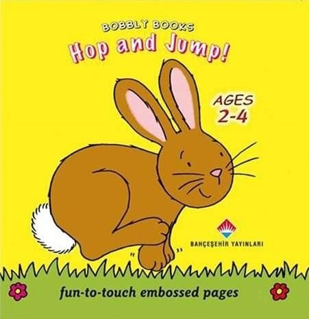 Dokun ve Hisset Bobbly Books Hop and Jump CİLTLİ