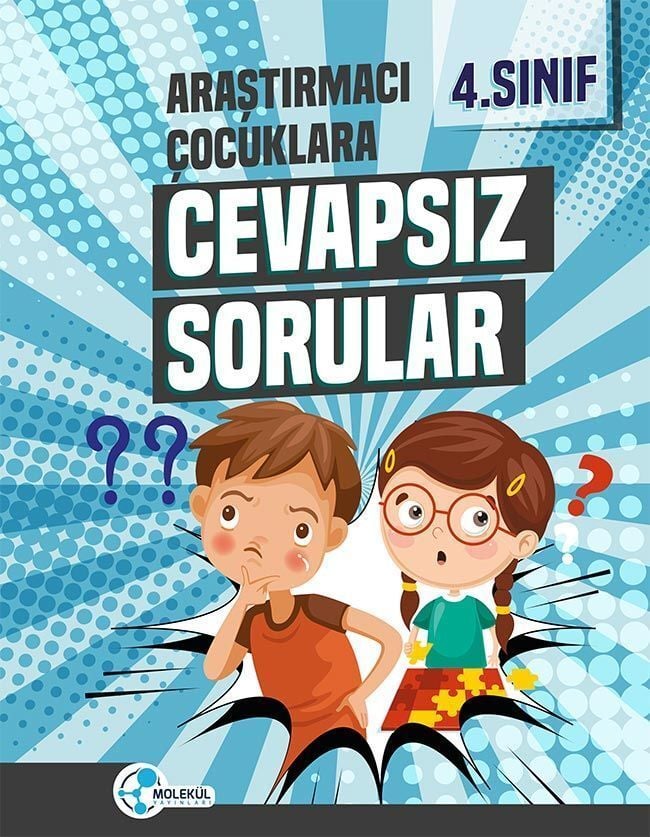 Molekül 4. Sınıf Araştırmacı Çocuklar Cevapsız Sorular