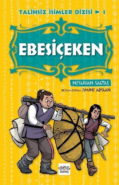 Ebesiçeken Talihsiz İsimler Dizisi Neslihan Saltaş