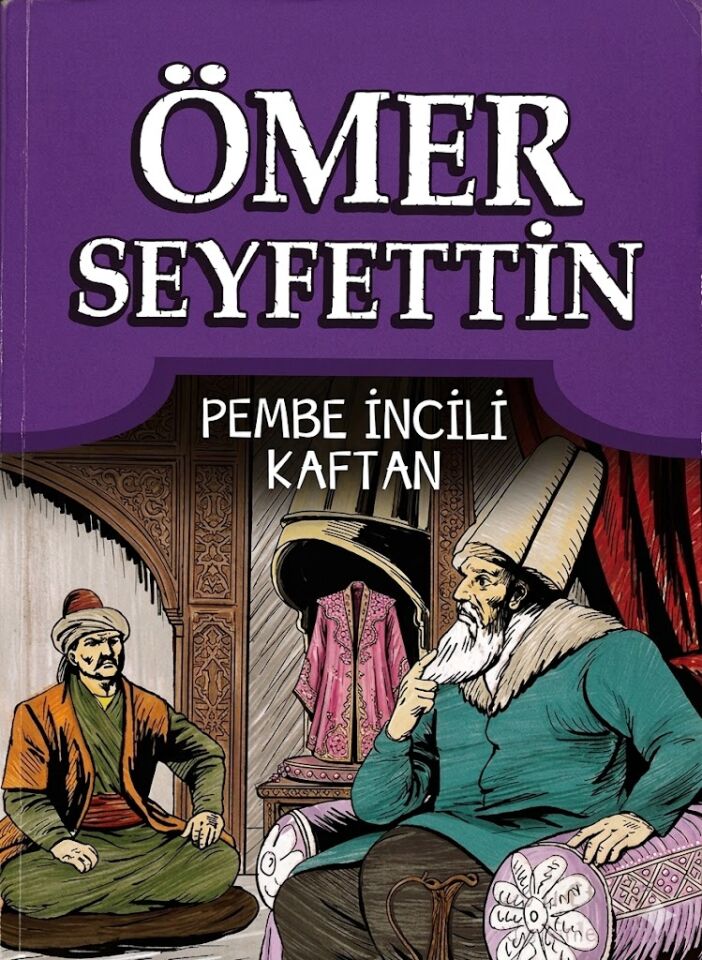Pembe İncili Kaftan Ömer Seyfettin Hikayeleri
