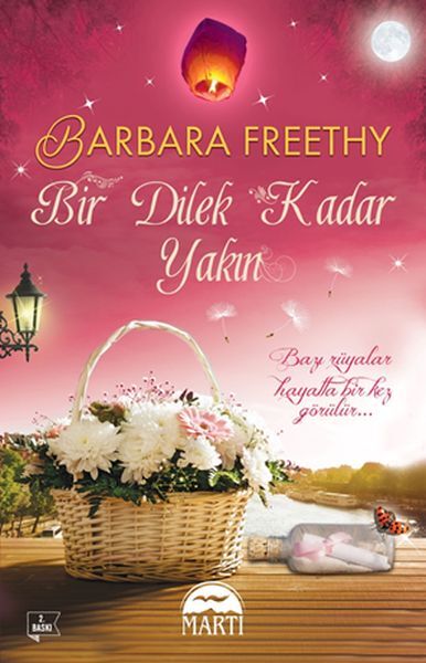 Bir Dilek Kadar Yakın Barbara Freethy