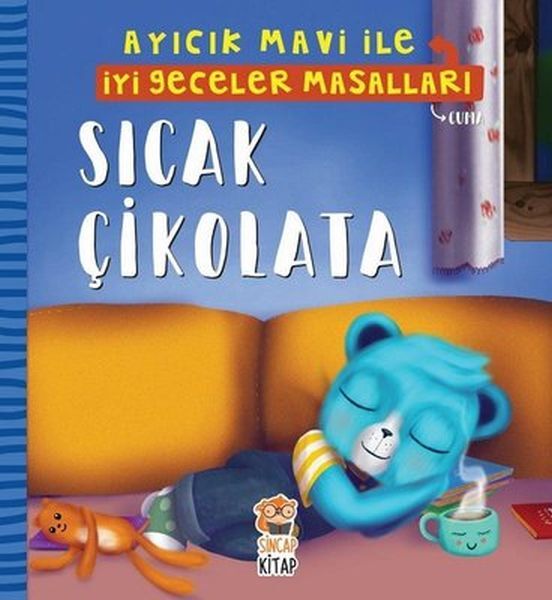 Sıcak Çikolata Ayıcık Mavi İle İyi Geceler Masalları