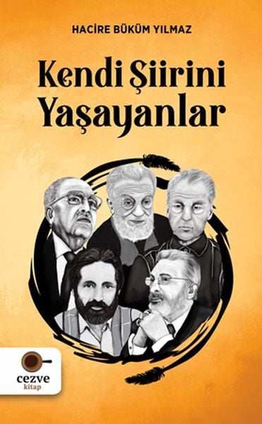 Kendi Şiirini Yaşayanlar Hacire Büküm Yılmaz