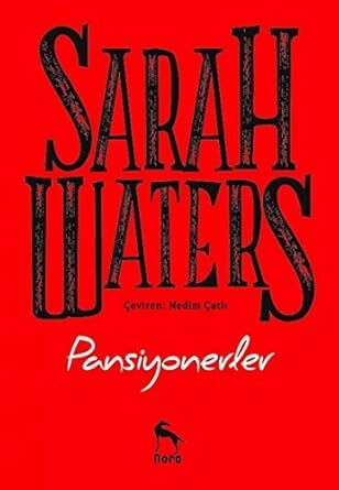 Pansiyonerler Sarah Waters