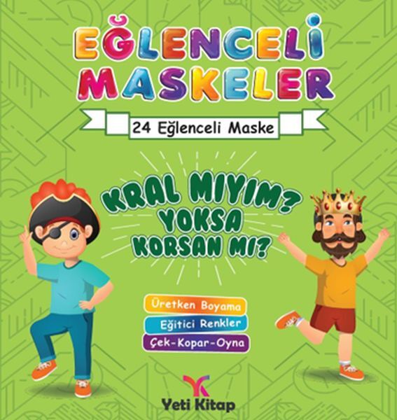 Eğlenceli Maskeler: Kral Mıyım Yoksa Korsan Mı