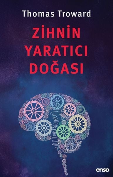 Zihnin Yaratıcı Doğası Thomas Troward