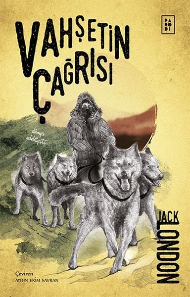 Vahşetin Çağrısı Jack London
