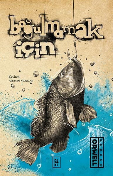 Boğulmamak İçin George Orwell
