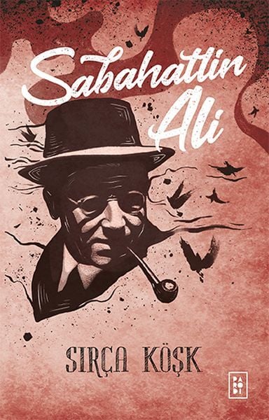 Sırça Köşk Sabahattin Ali