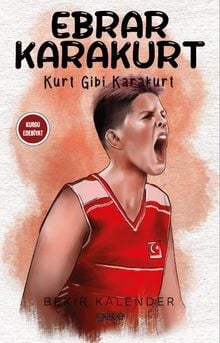 Ebrar Karakurt Kurt Gibi Karakurt
