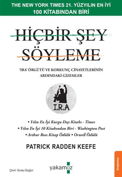 Hiçbir Şey Söyleme Patrick Radden Keefe