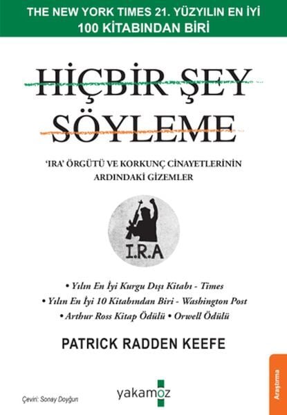 Hiçbir Şey Söyleme Patrick Radden Keefe