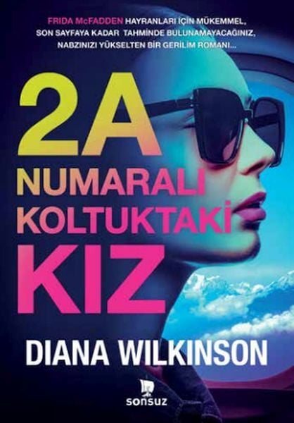 2A Numaralı Koltuktaki Kız Diana Wilkinson