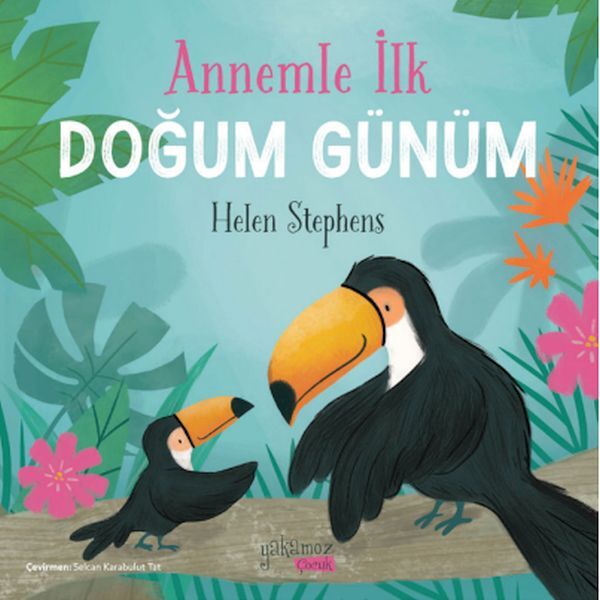 İlk Okuma Annemle İlk Doğum Günüm Helen Stephens
