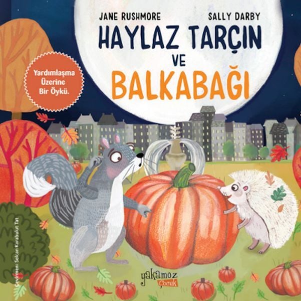 İlk Okuma Haylaz Tarçın ve Balkabağı Jane Rushmore