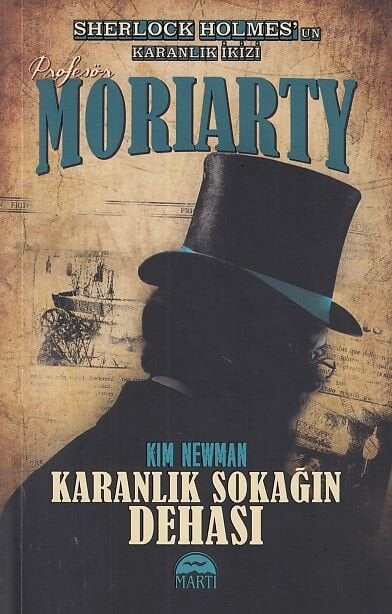 Profesör Moriarty Karanlık Sokağın Dehası Midi Boy Kim Newman
