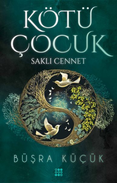 Kötü Çocuk 4 Ciltsiz Saklı Cennet