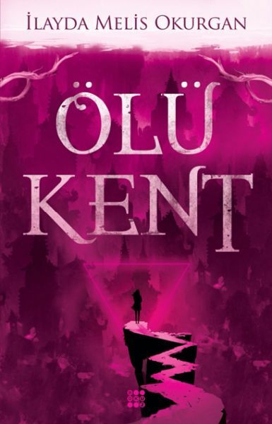 Ölü Kent İlayda Melis Okurgan