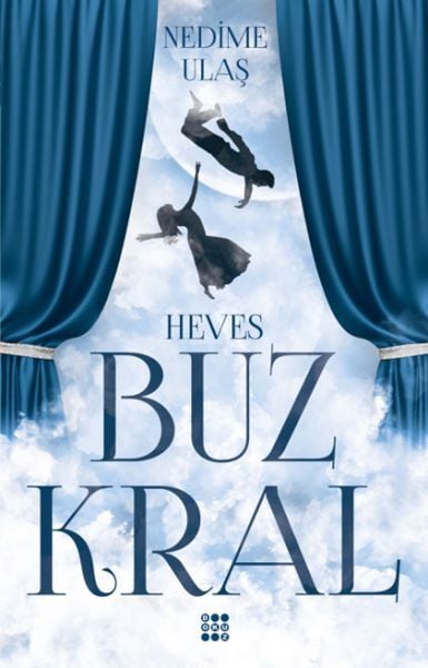 Buz Kral 1 Heves Nedime Ulaş