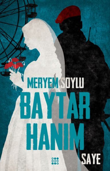 Baytar Hanım 2 Saye Meryem Soylu