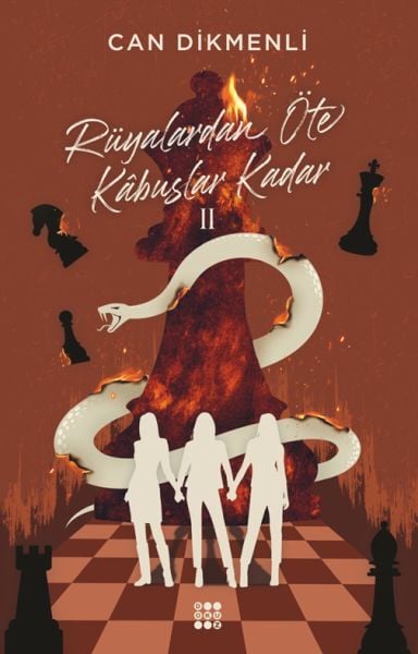 Rüyalardan Öte Kabuslar Kadar 2 Can Dikmenli