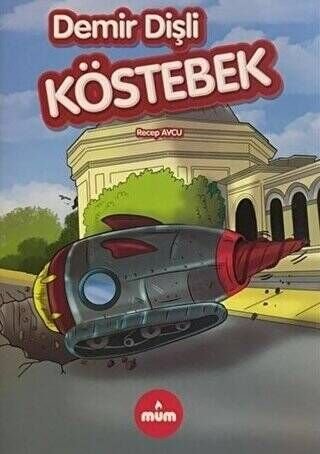 Demir Dişli Köstebek Recep Avcu