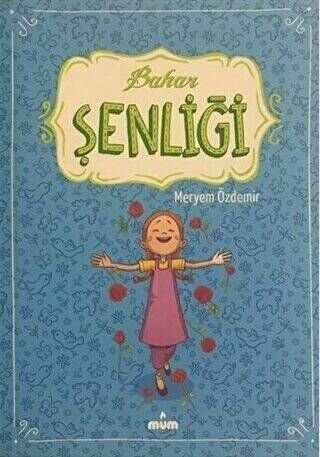 Bahar Şenliği Meryem Özdemir