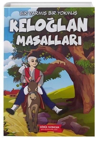 Bir Varmış Bir Yokmuş Keloğlan Masalları