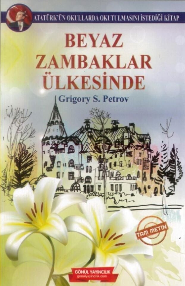 Beyaz Zambaklar Ülkesinde