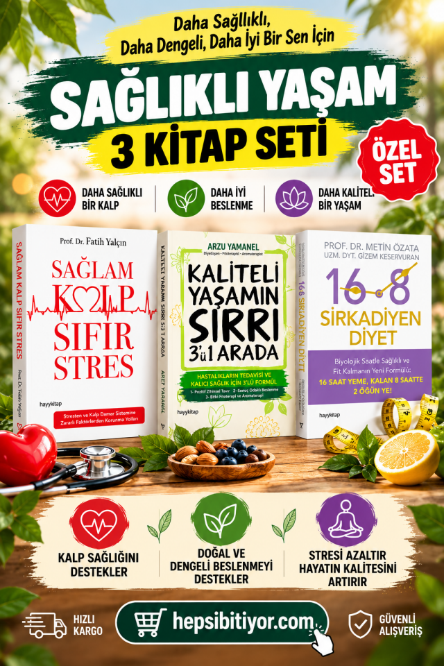 Sağlıklı Yaşam Seti 3 Kitap (Sağlam Kalp Sıfır Stres, Kaliteli Yaşamın Sırrı, 16:8 Sirkadiyen Diyet)